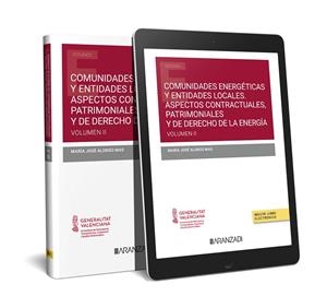 COMUNIDADES ENERGÉTICAS Y ENTES LOCALES: ASPECTOS CONTRACTUALES, PATRIMONIALES Y DEL DERECHO DE LA ENERGÍA. VOLUMEN 2 | 9788411240543 | ALONSO MAS, MARÍA JOSÉ