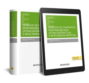 DERECHO DE CONTRATOS RESPONSABILIDAD EXTRACONTRACTUAL E INTELIGENCIA ARTIFICIAL | 9788411627283 | ÁLVAREZ LATA, NATALIA