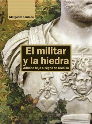 MILITAR Y LA HIEDRA, EL | 9788419782502 | TORRIONE, MARGARITA