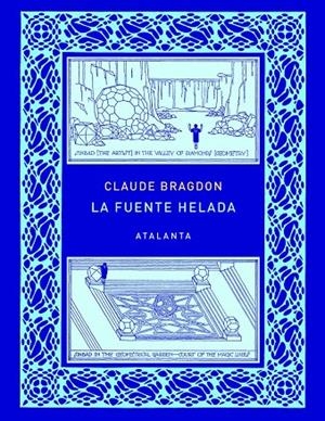 FUENTE HELADA, LA | 9788412601480 | BRAGDON, CLAUDE