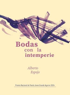 BODAS CON LA INTEMPERIE | 9788412705591 | ESPEJO, ALBERTO
