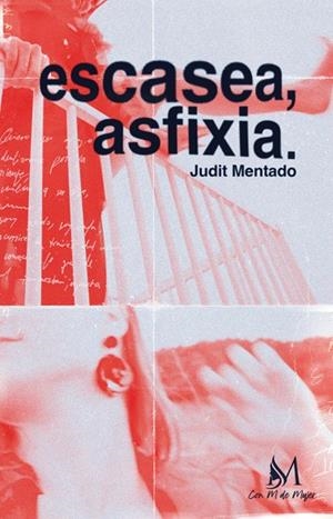 ESCASEA, ASFIXIA | 9788410102316 | MENTADO, JUDIT