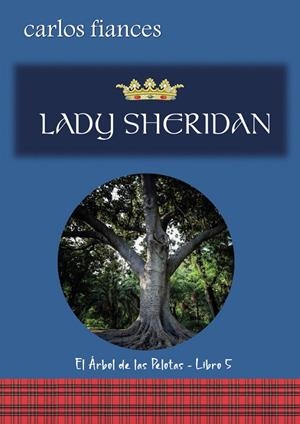 LADY SHERIDAN | 9798877949300 | FIANCES BOOTELLO, EMILIO CARLOS