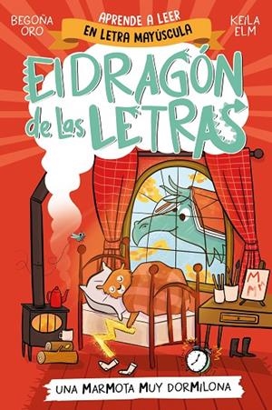 DRAGÓN DE LAS LETRAS 05, EL. UNA MARMOTA MUY DORMILONA | 9788448867997 | ORO, BEGOÑA