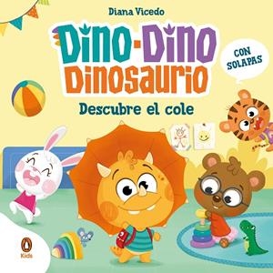 DINODINO DINOSAURIO DESCUBRE EL COLE | 9788419511683 | VICEDO, DIANA