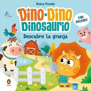 DINODINO DINOSAURIO DESCUBRE LA GRANJA | 9788419511676 | VICEDO, DIANA