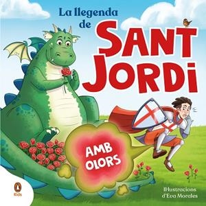 LLEGENDA DE SANT JORDI, LA (AMB OLORS) | 9788419511829 | VARIOS AUTORES