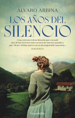 AÑOS DEL SILENCIO, LOS | 9788419809285 | ARBINA, ALVARO