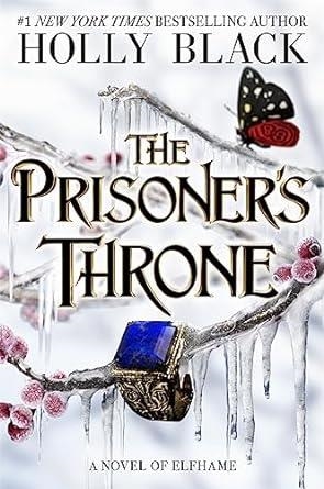 PRISONER'S THRONE, THE | 9781471415227 | BLACK, HOLLY