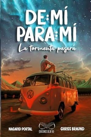 DE MÍ PARA MÍ : LA TORMENTA PASARÁ | 9789801837237 | PORTAL, NACARID