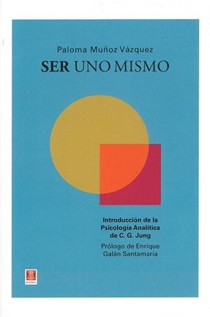 SER UNO MISMO | 9788494904424 | MUÑOZ VÁZQUEZ, PALOMA