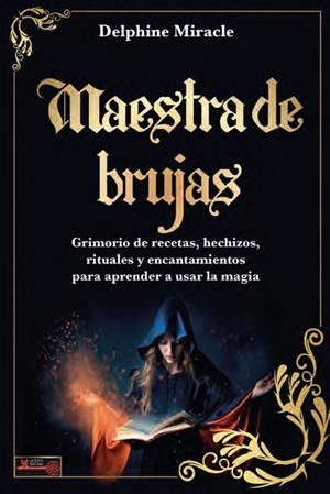 MAESTRA DE BRUJAS | 9788499177328 | MIRACLE, DELPHINE