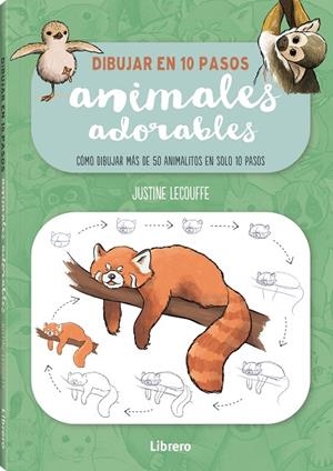 DIBUJAR ANIMALES ADORABLES EN 10 PASOS | 9788411540506 | LECOUFFE, JUSTINE