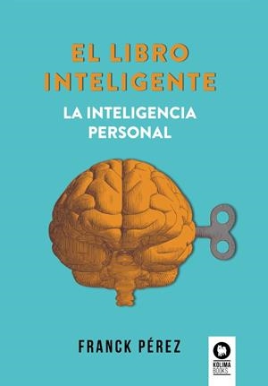 LIBRO INTELIGENTE, EL | 9788410209046 | PÉREZ, FRANCK
