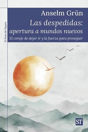 DESPEDIDAS, LAS : APERTURAS A MUNDOS NUEVOS | 9788429331936 | GRUN, ANSELM