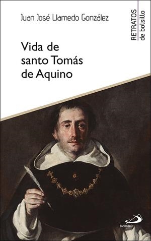 VIDA DE SANTO TOMAS DE AQUINO | 9788428570923 | LLAMEDO GONZALEZ, JUAN JOSÉ