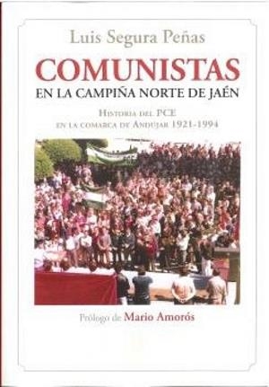 COMUNISTAS EN LA COMPAÑIA NORTE DE JAEN | 9788412787252 | SEGURA PEÑAS, LUIS