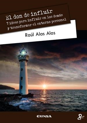 DON DE INFLUIR, EL | 9788431339210 | ALAS ALAS, RAÚL MAURICIO