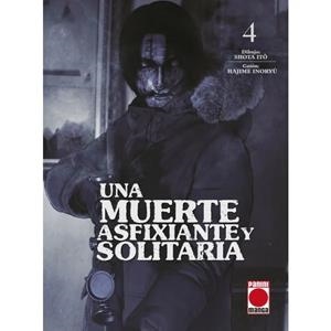 MUERTE ASFIXIANTE Y SOLITARIA 04, UNA | 9788410510852 | ITO, SHOTA / INORYU, HAJIME