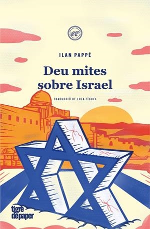 DEU MITES SOBRE ISRAEL | 9788418705762 | PAPPE, ILAN