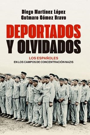 DEPORTADOS Y OLVIDADOS | 9788413847849 | BRAVO, GUTMARO / MTEZ LÓPEZ, DIEGO