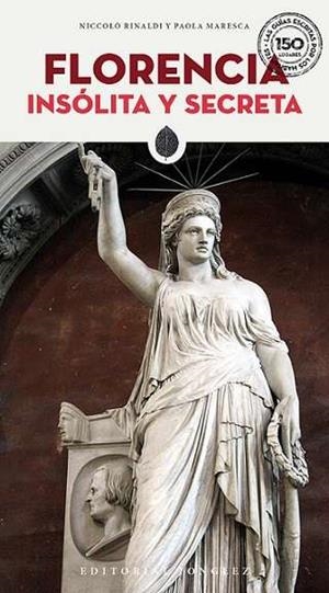 FLORENCIA : INSOLITA Y SECRETA [2024] | 9782361957643 | RINALDI, NICCOLÒ / MARESCA, PAOLA
