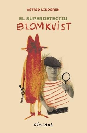 SUPERDETECTIU BLOMKVIST, EL | 9788419475596 | LINDGREN, ASTRID
