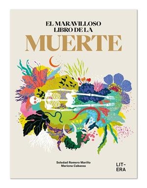 MARAVILLOSO LIBRO DE LA MUERTE, EL | 9788412669053 | ROMERO MARIÑO, SOLEDAD