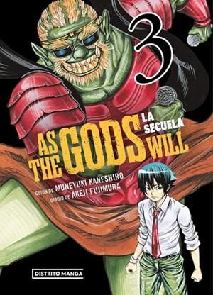 AS THE GODS WILL : LA SECUELA 03 | 9788419686497 | KANESHIRO, MUNEYUKI / FUJIMURA, AKEJI