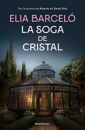SOGA DE CRISTAL, LA (MUERTE EN SANTA RITA 3) | 9788419743121 | BARCELÓ, ELIA