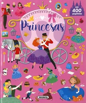 PRINCESAS. 400 PEGATINAS | 9788411960694 | SUSAETA EDICIONES