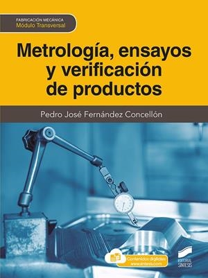 METROLOGÍA, ENSAYOS Y VERIFICACIÓN DE PRODUCTOS | 9788413573076 | FERNANDEZ CONCELLON, PEDRO JOSE