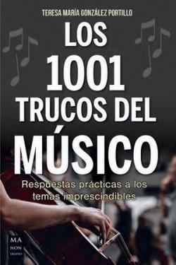 1001 TRUCOS DEL MÚSICO, LOS | 9788418703812 | GONZALEZ PORTILLO, TERESA MARIA