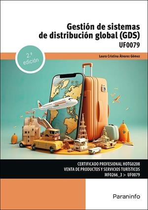 GESTION DE SISTEMAS DE DISTRIBUCION GLOBAL (GDS) | 9788428365222 | ALVAREZ GOMEZ, LAURA CRISTINA