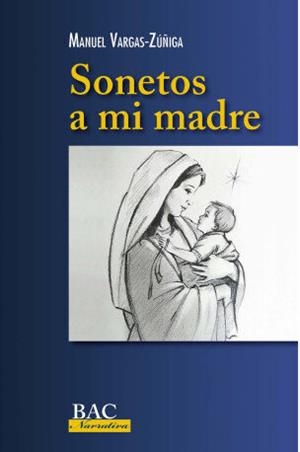 SONETOS A MI MADRE | 9788422023289 | VARGAS ZUÑIGA, MANUEL
