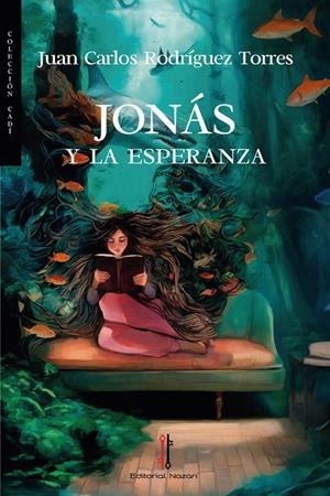 JONÁS Y LA ESPERANZA | 9788419427601 | RODRÍGUEZ TORRES, JUAN CARLOS