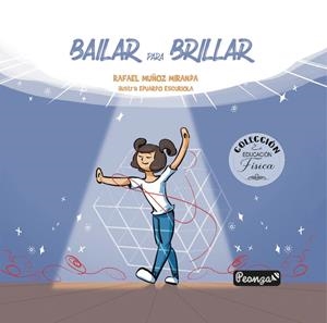 BAILAR PARA BRILLAR | 9788419591258 | Muñoz Miranda, Rafael