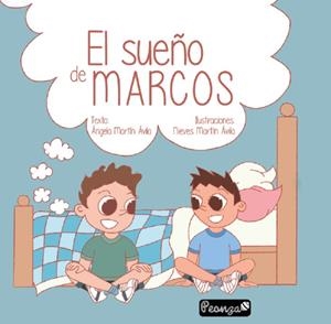 SUEÑO DE MARCOS, EL | 9788419591296 | Martín Ávila, Ángela