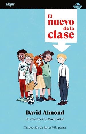 NUEVO DE LA CLASE, EL | 9788491427100 | ALMOND, DAVID