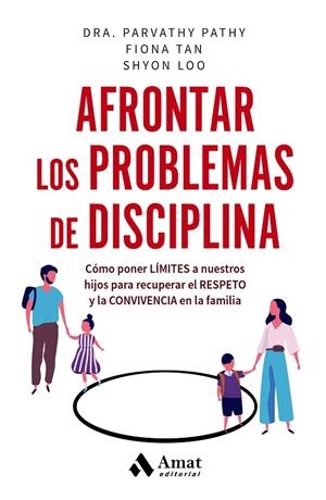 AFRONTAR LOS PROBLEMAS DE DISCIPLINA | 9788419870025 | PATHY, PARVATHY