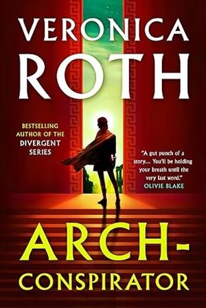 ARCH-CONSPIRATOR | 9781803361314 | ROTH, VERONICA