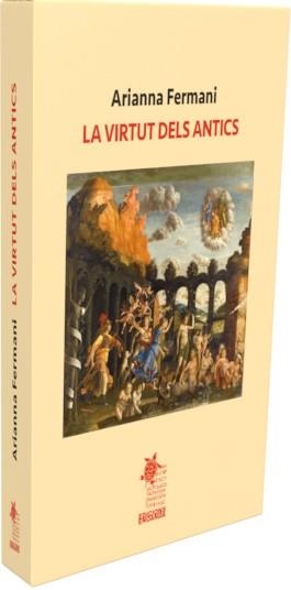 VIRTUT DELS ANTICS, LA | 9788412823318 | FERMANI, ARIANNA