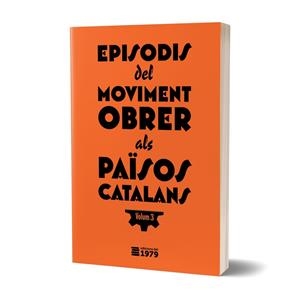 EPISODIS DEL MOVIMENT OBRER ALS PAÏSOS CATALANS (VOL. 3) | 9788412818109