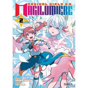 MAGILUMIERE MAGICAL GIRLS S. A. 02 | 9788410258198 | IWATA, SEKKA