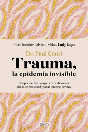 TRAUMA, LA EPIDEMIA INVISIBLE | 9788408286042 | CONTI, PAUL