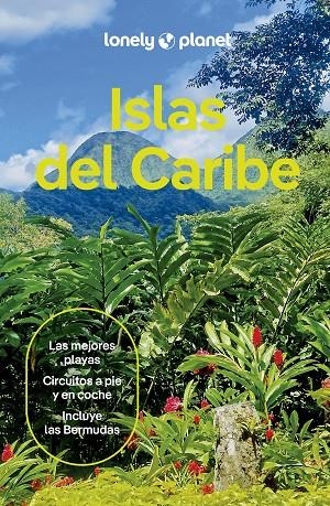 ISLAS DEL CARIBE : LONELY PLANET [2024] | 9788408281306 | EGERTON, ALEX / BARTLETT, RAY / KAMINSKI, ANNA / VORHEES, MARA