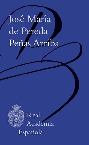 PEÑAS ARRIBA | 9788467072587 | PEREDA, JOSÉ MARÍA DE