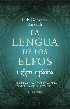 LENGUA DE LOS ELFOS, LA | 9788445016916 | GONZÁLEZ B., LUIS