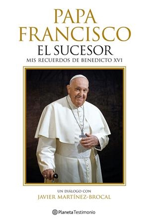 FRANCISCO. EL SUCESOR | 9788408287759 | MARTÍNEZ-BROCAL, JAVIER