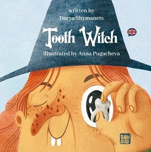TOOTH WITCH | 9788410222007 | SHYMANETS, DARYA
